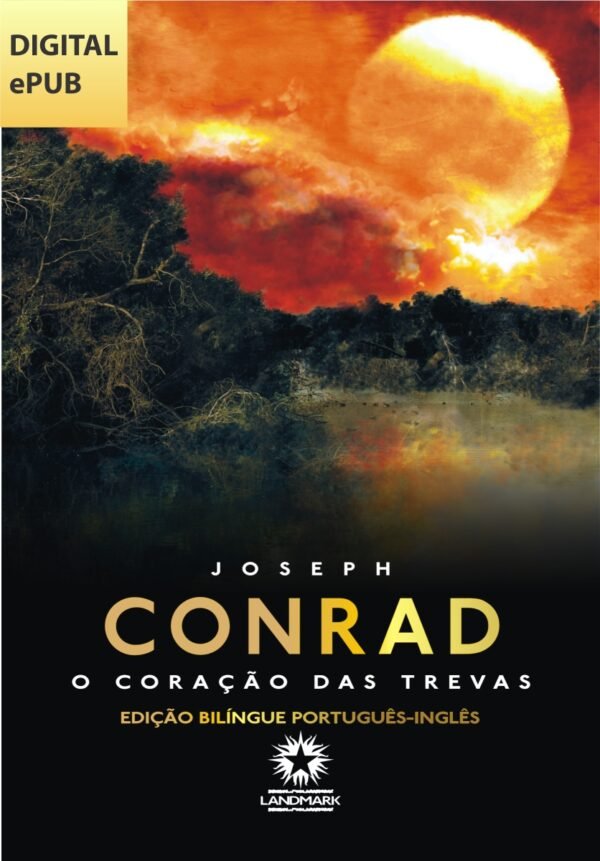 O CORAÇÃO DAS TREVAS: HEART OF DARKNESS