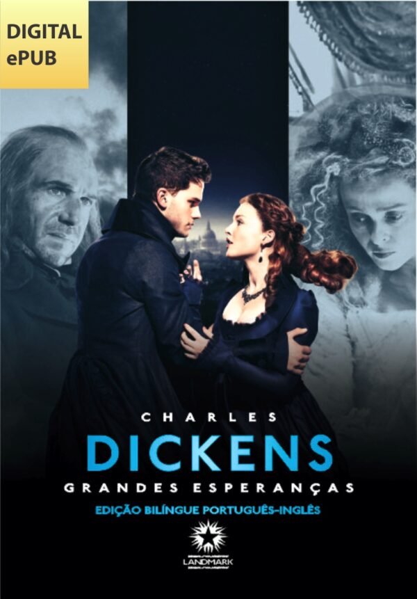 GRANDES ESPERANÇAS: GREAT EXPECTATIONS